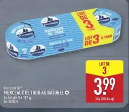 ALDI PETIT NAVIRE Morceaux de thon au naturel offre