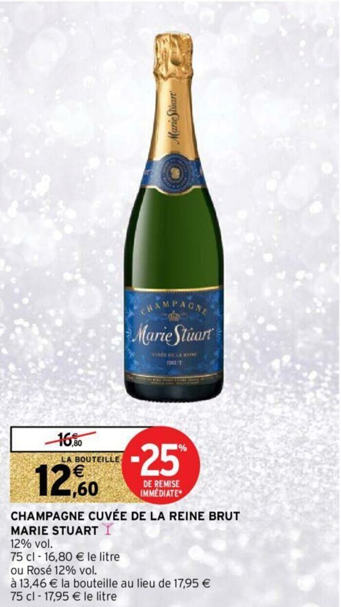 Promo Champagne Cuvée de La Reine Brut chez Intermarché Hyper