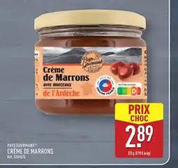 ALDI PAYS GOURMAND Crème de marrons offre