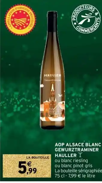 Intermarché Hyper AOP Alsace Blanc offre