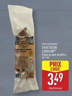 ALDI PAYS GOURMAND Saucisson lorrain offre