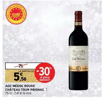 Intermarché Hyper AOC Médoc Rouge offre