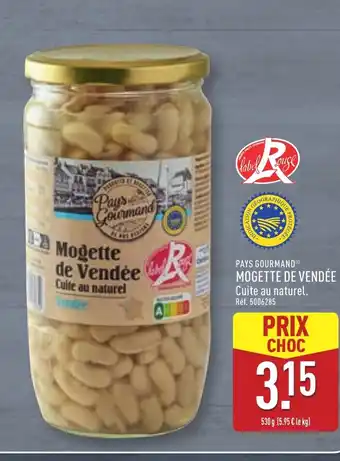 ALDI PAYS GOURMAND Mogette de vendée offre