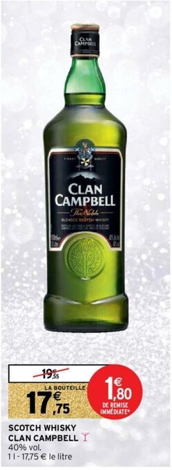 Intermarché Hyper Scotch Whisky Clan Campbell offre