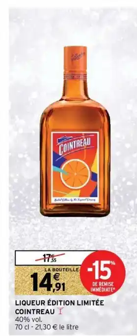 Intermarché Hyper Liqueur édition Limitée offre