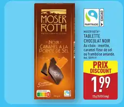 ALDI MOSER ROTH Tablette chocolat noir offre