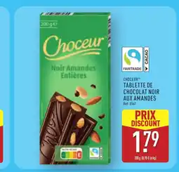 ALDI CHOCEUR Tablette de chocolat noir aux amandes offre