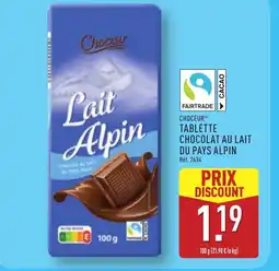 ALDI CHOCEUR Tablette chocolat au lait du pays alpin offre