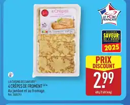 ALDI LA CUISINE DES SAVEURS 4 crêpes de froment offre