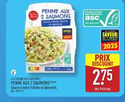 ALDI LA CUISINE DES SAVEURS Penne aux 2 saumons offre