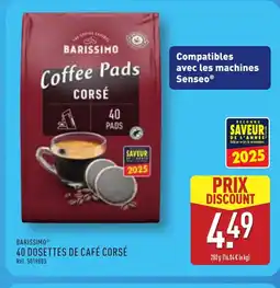 ALDI BARISSIMO 40 dosettes de café corsé offre