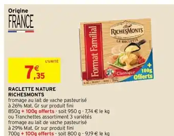 Intermarché Hyper Raclette Nature offre