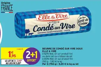 Intermarché Hyper Beurre de Condé Sur Vire Doux offre
