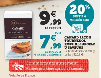 Super U Canard Facon Tournedos offre