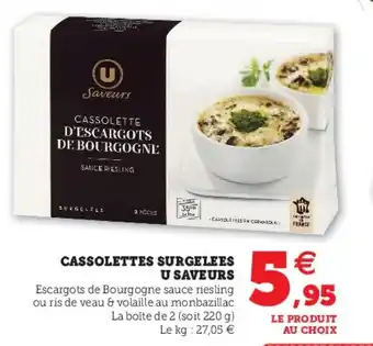 Super U Cassolettes Surgelees offre
