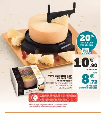 Super U Tete de Moine AOP offre