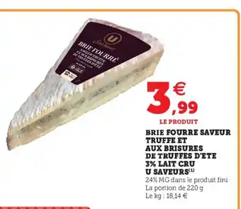 Super U Brie Fourre Saveur offre