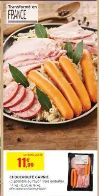 Intermarché Hyper CHOUCROUTE GARNIE offre