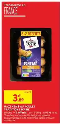 Intermarché Hyper MAXI NEMS AU POULET TRADITIONS D'ASIE offre