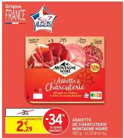 Intermarché Hyper ASSIETTE DE CHARCUTERIE MONTAGNE NOIRE offre