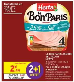 Intermarché Hyper LE BON PARIS JAMBON SEL RÉDUIT HERTA offre