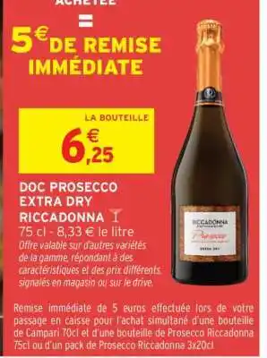 Intermarché Hyper DOC PROSECCO EXTRA DRY RICCADONNA offre