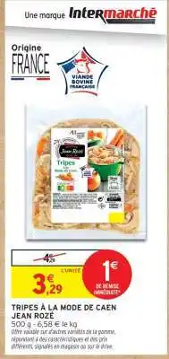 Intermarché Hyper TRIPES À LA MODE DE CAEN JEAN ROZÉ offre