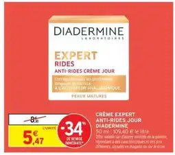 Intermarché Hyper CRÈME EXPERT ANTI-RIDES JOUR DIADERMINE offre