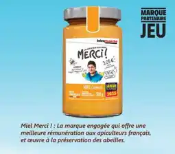 Intermarché Hyper Miel Merci offre