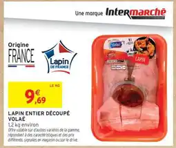 Intermarché Hyper LAPIN ENTIER DÉCOUPÉ VOLAILLE offre