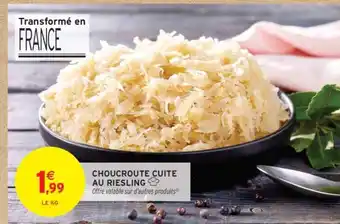 Intermarché Hyper CHOUCROUTE CUITE AU RIESLING offre