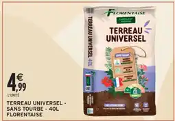 Intermarché TERREAU UNIVERSEL - SANS TOURBE - 40L FLORENTAISE offre