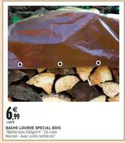 Intermarché BACHE LOURDE SPECIAL BOIS offre