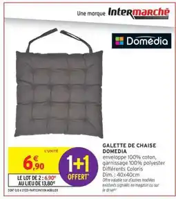 Intermarché Hyper Galette de Chaise Domédia offre