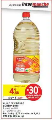 Intermarché Hyper HUILE DE FRITURE BOUTON D'OR offre