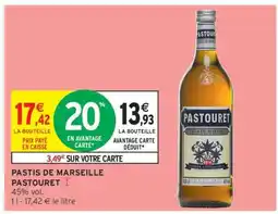 Intermarché Hyper Pastis de Marseille Pastouret offre