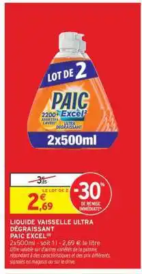 Intermarché Hyper Liquide Vaisselle Ultra Dégraissant Paic Excel offre