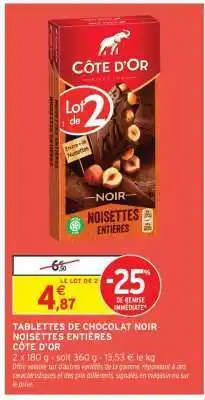 Intermarché Hyper TABLETTES DE CHOCOLAT NOIR NOISETTES ENTIÈRES CÔTE D'OR offre