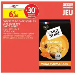 Intermarché Hyper DOSETTES DE CAFÉ SOUPLES CLASSIQUE N°5 CARTE NOIRE offre