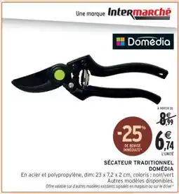 Intermarché SÉCATEUR TRADITIONNEL DOMÉDIA offre