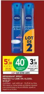 Intermarché Hyper DÉODORANT SPRAY PROTECT & CARE 0% ALCOOL NIVEA offre