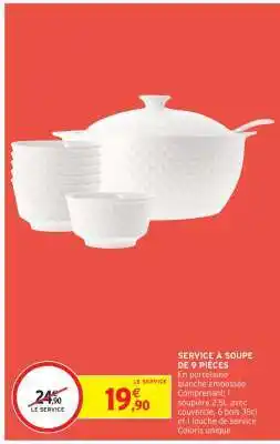 Intermarché Hyper Service à soupe de 9 pièces offre