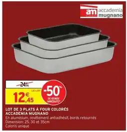 Intermarché Hyper LOT DE 3 PLATS À FOUR COLORÉS ACCADEMIA MUGNANO offre