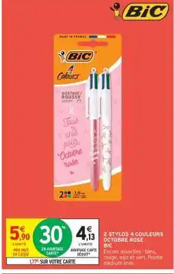 Intermarché Hyper 2 Stylos 4 Couleurs Octobre Rose BIC offre