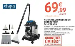 Intermarché Hyper Aspirateur Injecteur Extracteur Scheppach offre