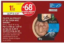 Intermarché Hyper FILETS AU POULET ET AU THON MSC SHEBA offre