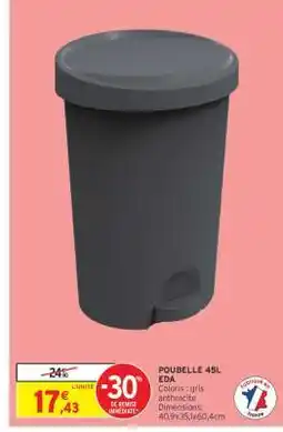 Intermarché Hyper POUBELLE 45L EDA offre