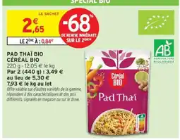 Intermarché Hyper PAD THAÏ BIO CÉRÉAL BIO offre