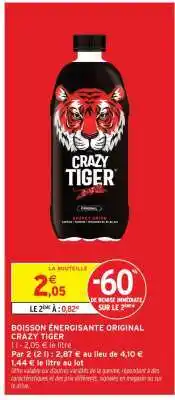 Intermarché Hyper BOISSON ÉNERGISANTE ORIGINAL CRAZY TIGER offre