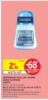 Intermarché Hyper DÉODORANT ROLL-ON HOMME NORD EXTRÊME NARTA offre